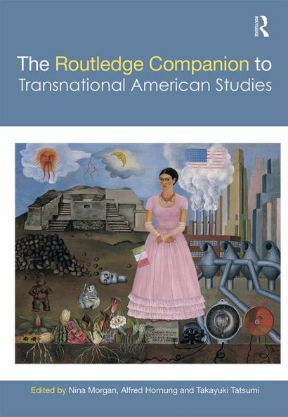 Routledge Companion to Transnational American Studies