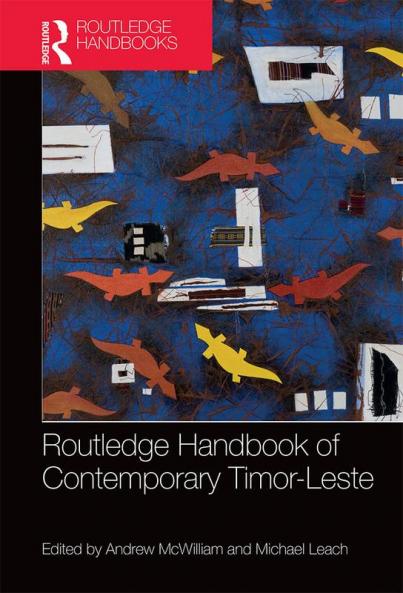Routledge Handbook of Contemporary Timor-Leste
