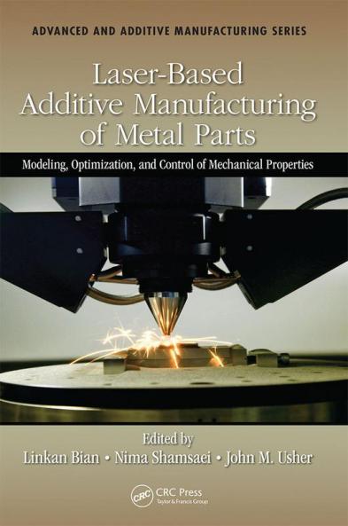 Laser-Based Additive Manufacturing of Metal Parts