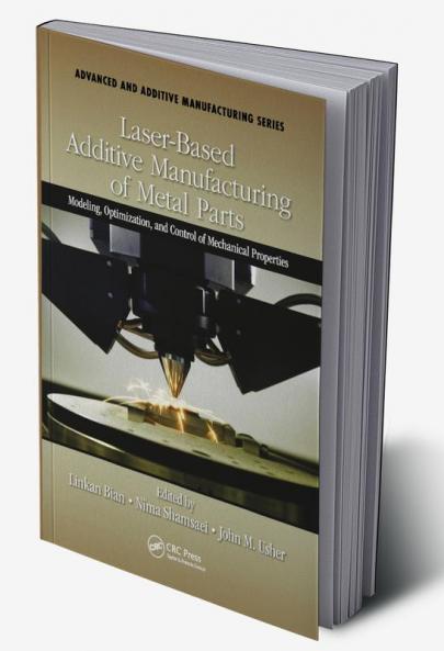 Laser-Based Additive Manufacturing of Metal Parts
