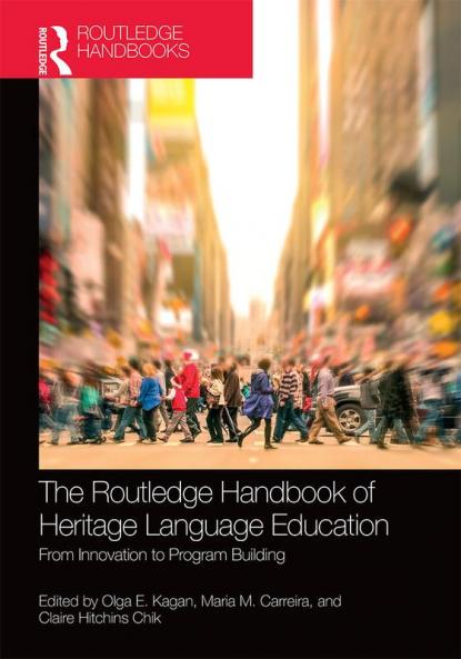 Routledge Handbook of Heritage Language Education