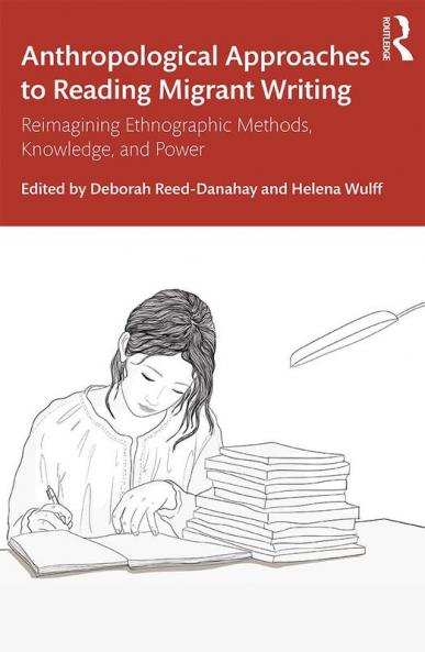 Anthropological Approaches to Reading Migrant Writing