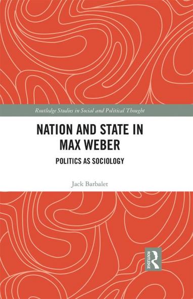 Nation and State in Max Weber