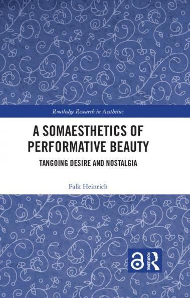 Somaesthetics of Performative Beauty