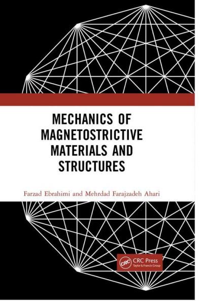 Mechanics of Magnetostrictive Materials and Structures