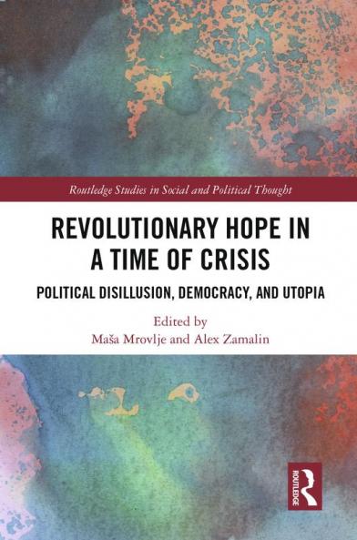Revolutionary Hope in a Time of Crisis