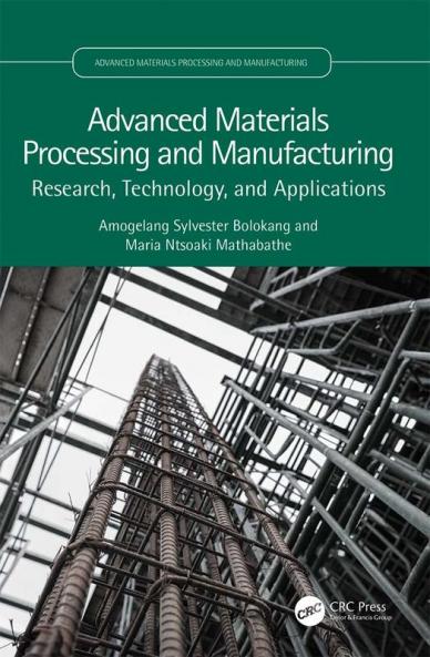 Advanced Materials Processing and Manufacturing