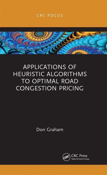 Applications of Heuristic Algorithms to Optimal Road Congestion Pricing