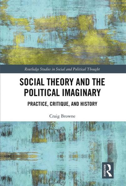 Social Theory and the Political Imaginary