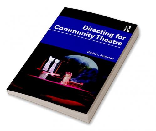 Directing for Community Theatre