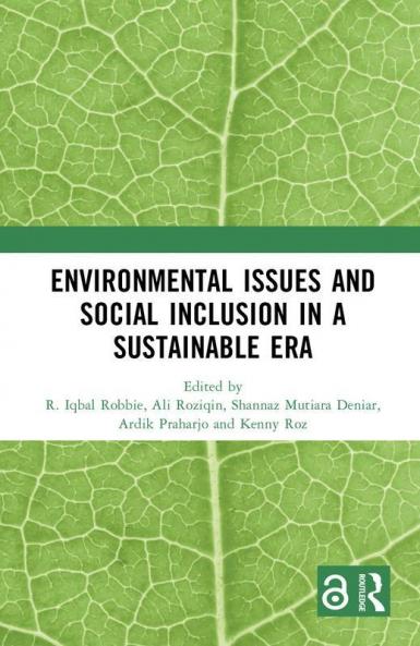 Environmental Issues and Social Inclusion in a Sustainable Era