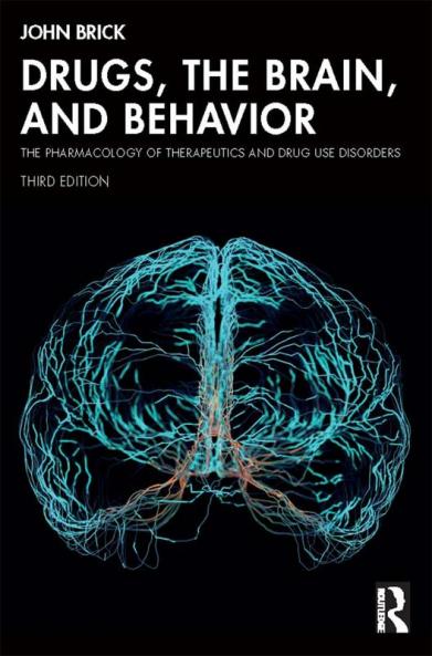 Drugs the Brain and Behavior