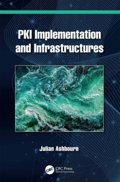 PKI Implementation and Infrastructures