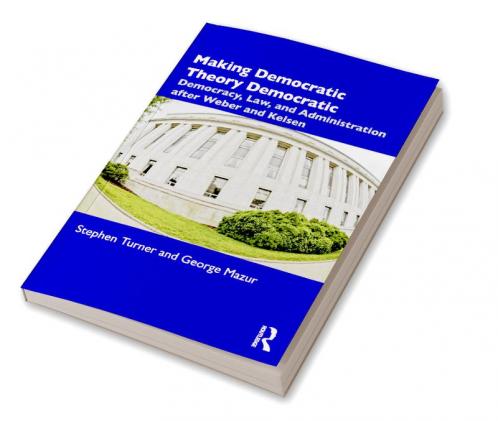Making Democratic Theory Democratic
