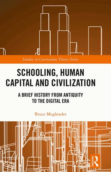 Schooling Human Capital and Civilization