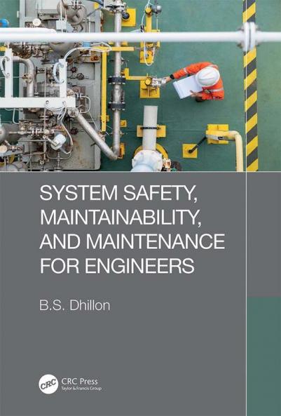 System Safety Maintainability and Maintenance for Engineers