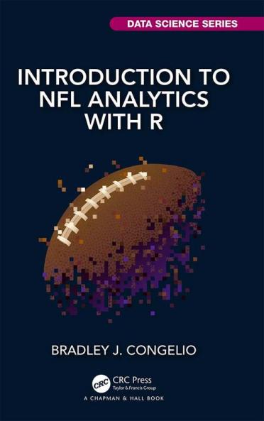 Introduction to NFL Analytics with R
