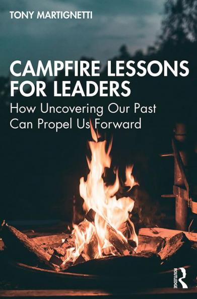 Campfire Lessons for Leaders