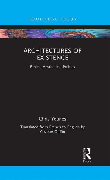 Architectures of Existence