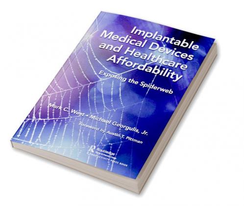 Implantable Medical Devices and Healthcare Affordability