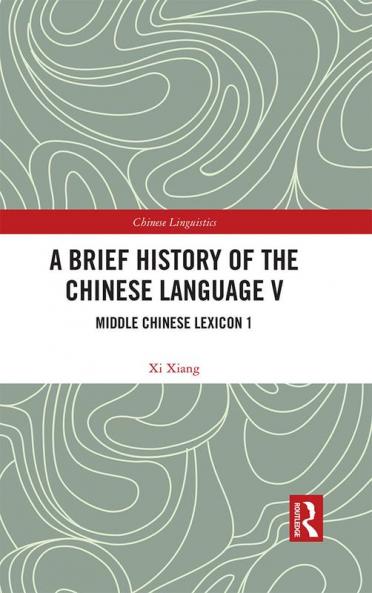Brief History of the Chinese Language V
