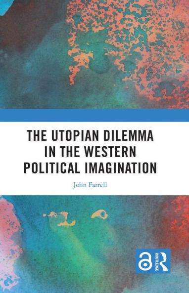 Utopian Dilemma in the Western Political Imagination