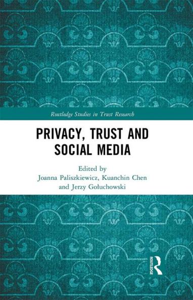 Privacy Trust and Social Media