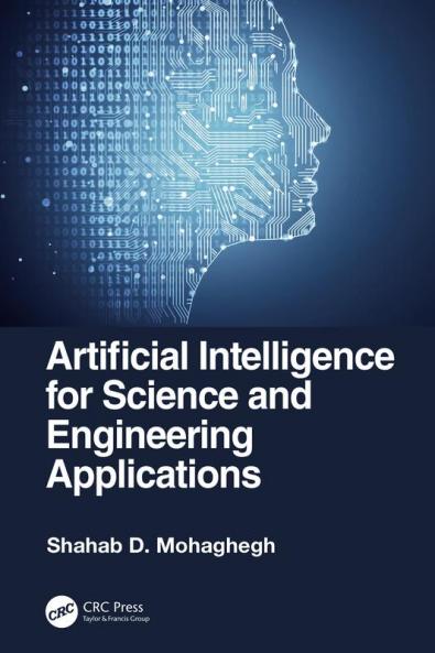 Artificial Intelligence for Science and Engineering Applications