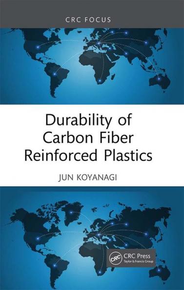Durability of Carbon Fiber Reinforced Plastics