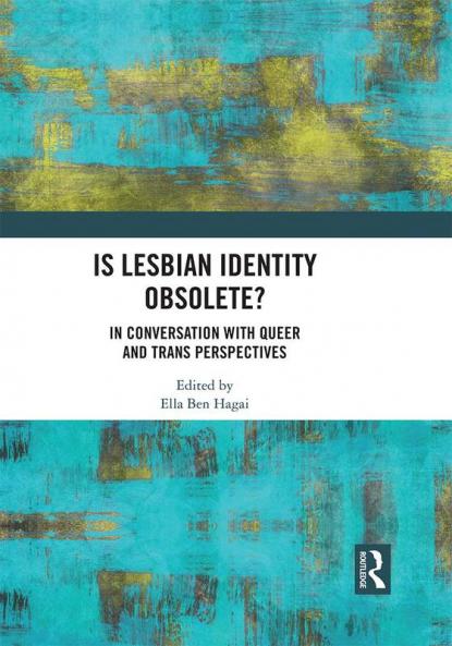 Is Lesbian Identity Obsolete?