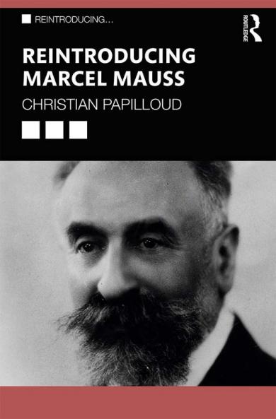 Reintroducing Marcel Mauss