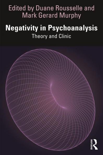 Negativity in Psychoanalysis