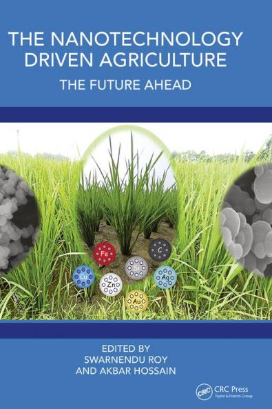 Nanotechnology Driven Agriculture
