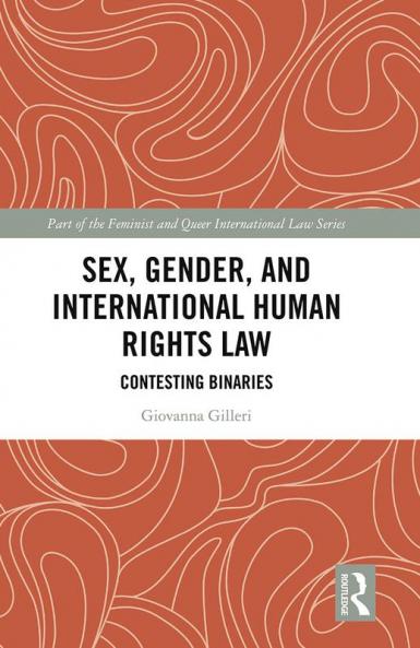 Sex Gender and International Human Rights Law