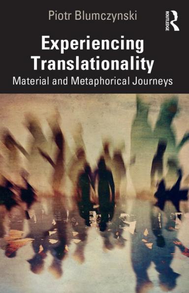 Experiencing Translationality