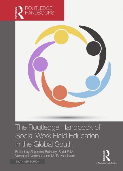 The Routledge Handbook of Social Work Field Education in the Global South