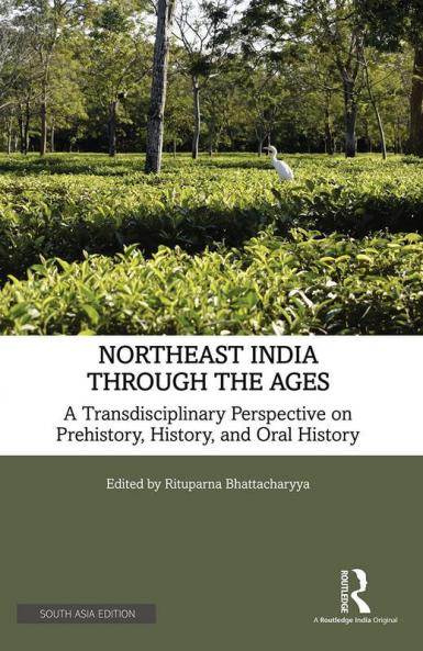 Northeast India Through the Ages
