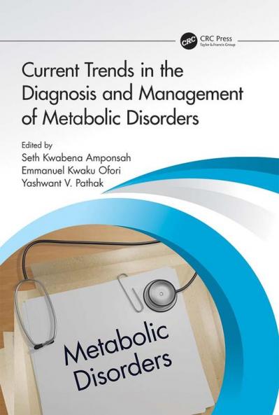 Current Trends in the Diagnosis and Management of Metabolic Disorders