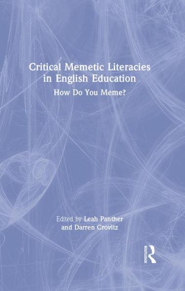 Critical Memetic Literacies in English Education