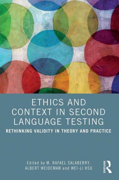 Ethics and Context in Second Language Testing