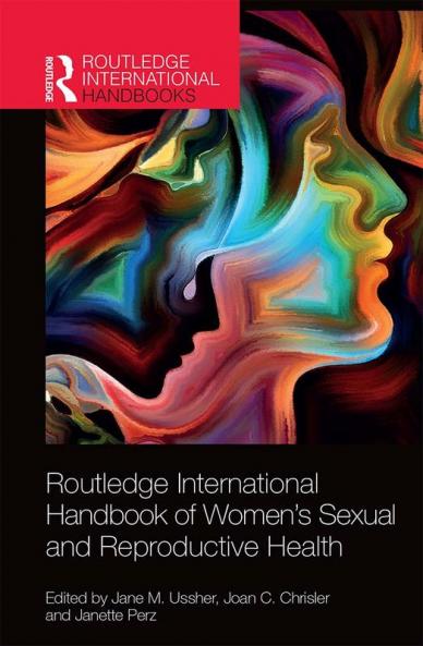 Routledge International Handbook of Women's Sexual and Reproductive Health