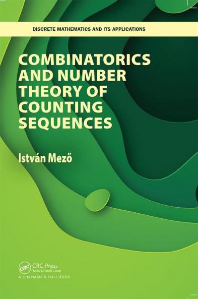 Combinatorics and Number Theory of Counting Sequences