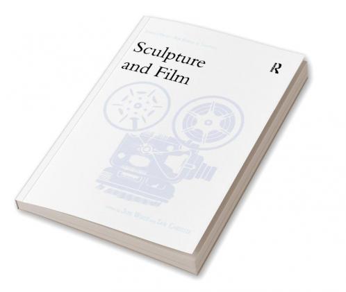 Sculpture and Film