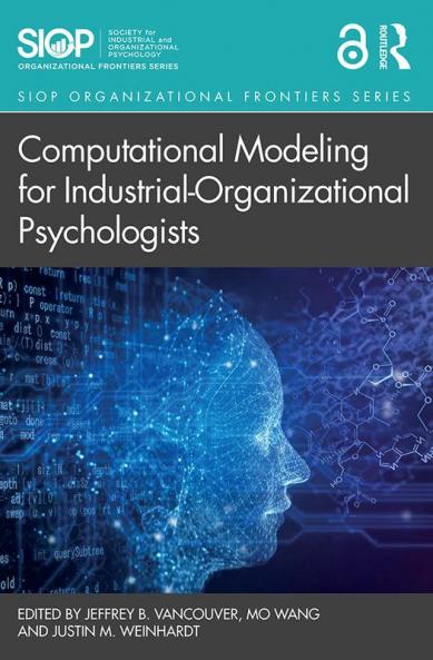 Computational Modeling for Industrial-Organizational Psychologists