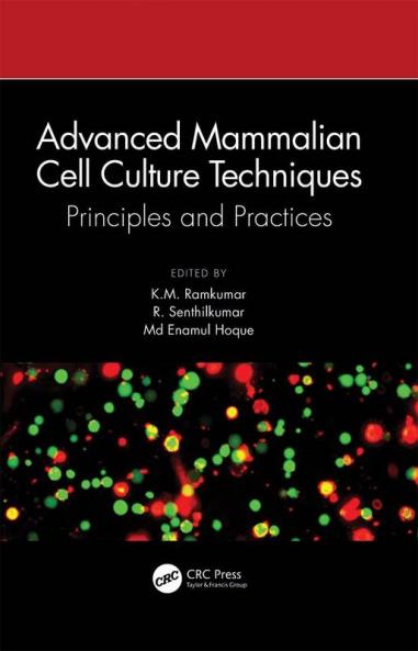 Advanced Mammalian Cell Culture Techniques