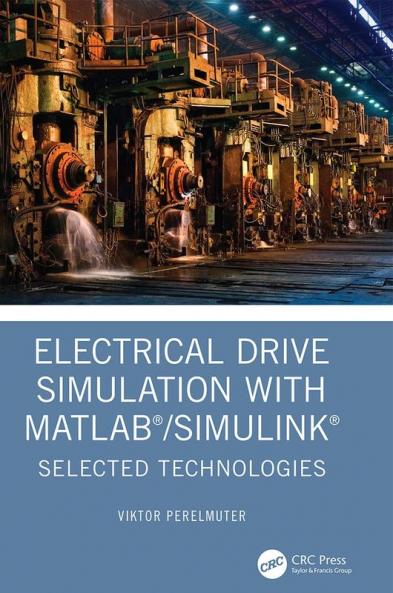 Electrical Drive Simulation with MATLAB/Simulink