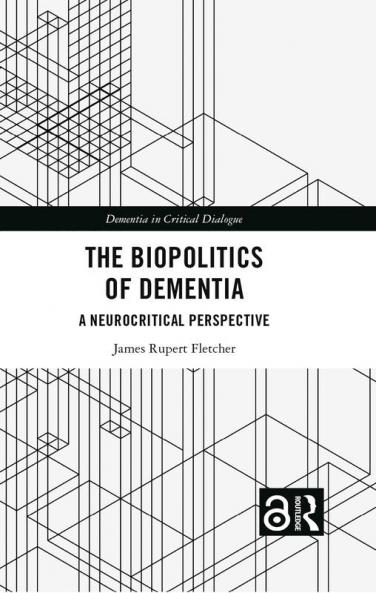 Biopolitics of Dementia