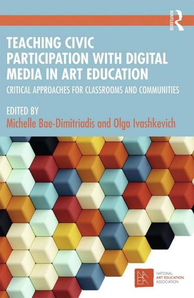 Teaching Civic Participation with Digital Media in Art Education