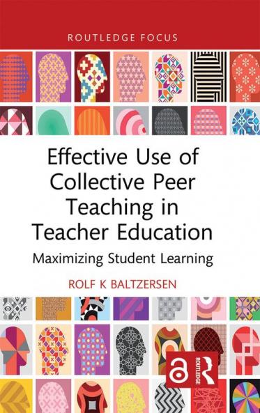 Effective Use of Collective Peer Teaching in Teacher Education