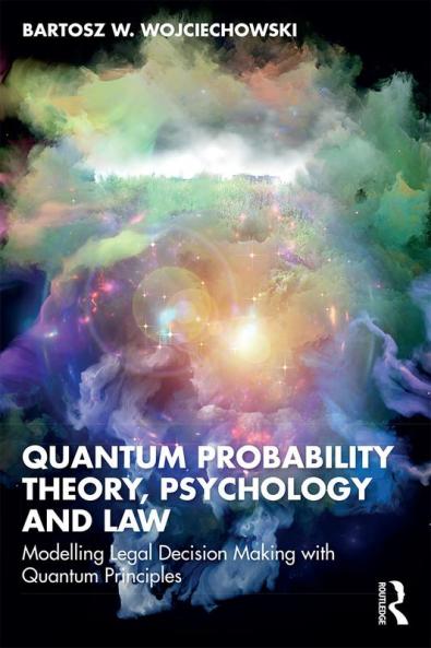 Quantum Probability Theory Psychology and Law